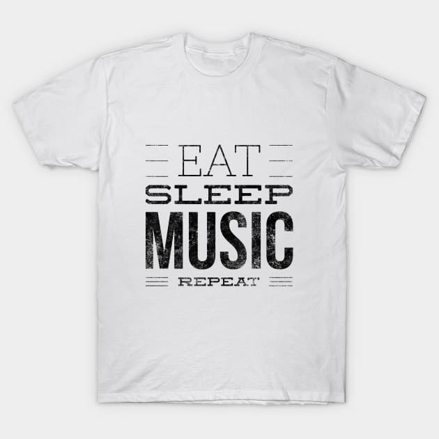 Eat Sleep Music Repeat Black Letter T-shirt T-Shirt by MusicianMania